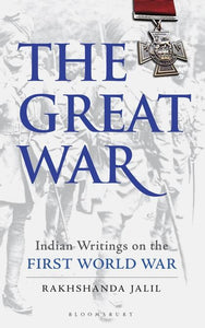 The Great War by Rakhshanda Jalil