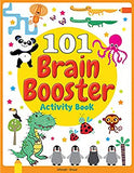 101 Brain Booster Activity Book: Fun Activity Book For Children by Wonder House Books Editorial