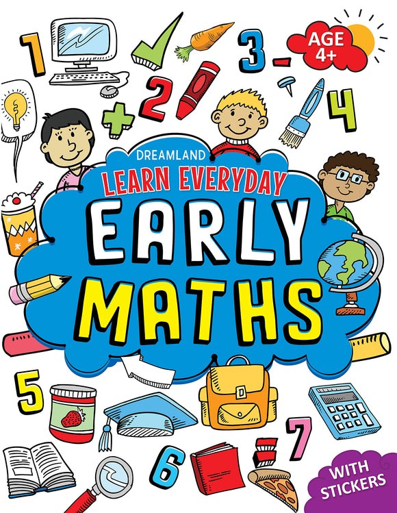 Learn Everyday Early Maths - Age 4+ by Dreamland Publications