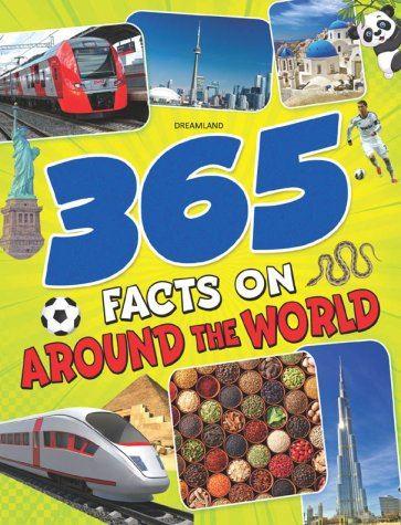 365 Facts on Around the World by Dreamland Publications