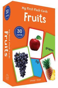 My First Flash Cards Fruits : 30 Early Learning Flash Cards For Kids by Wonder House Books