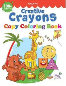 My Big Book of Creative Crayons by Wonder House Books Editorial
