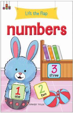 Lift the Flap - Numbers : Early Learning Novelty Board Book for Children by Wonder House Books