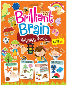 Brilliant Brain Activity Book 3+ by Dreamland Publications