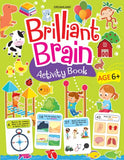 Brilliant Brain Activity Book 6+ by Dreamland Publications