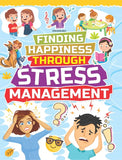 Stress Management - Finding Happiness Series  by Dreamland Publications