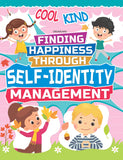 Self-Identity Management - Finding Happiness Series by Dreamland Publications