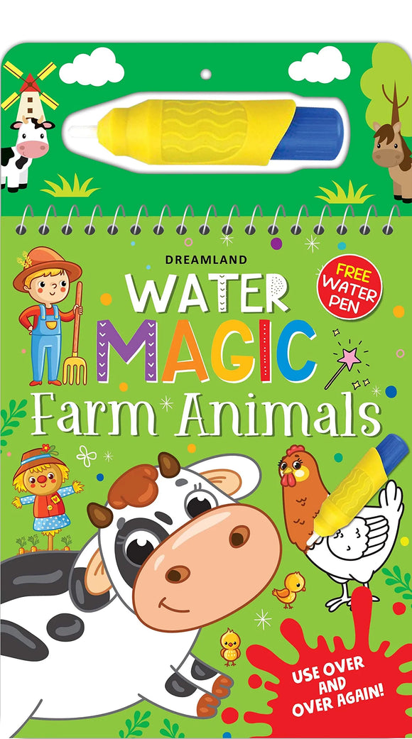 Water Magic Farm Animals- With Water Pen - Use over and over again Spiral-bound – Coloring Book by Dreamland Publications