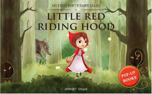 My First Pop Up Fairy Tales - Little Red Riding Hood (Pop up Books) by Wonder House Books
