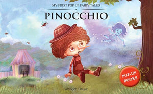 My First Pop Up Fairy Tales - Pinocchio (Pop up Books) by Wonder House Books