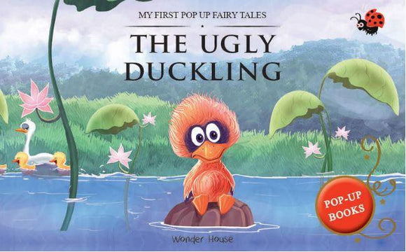 My First Pop Up Fairy Tales - The Ugly Duckling (Pop up Books) by Wonder House Books