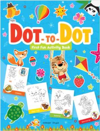 Dot To Dot : First Fun Activity Books For Kids