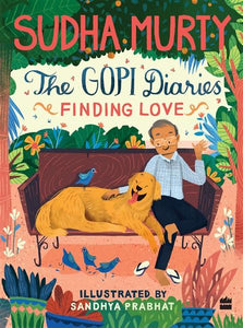 The Gopi Diaries: Finding Love by Sudha Murty