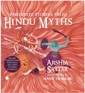 Favorite Stories From Hindu Myths by Arshia Sattar