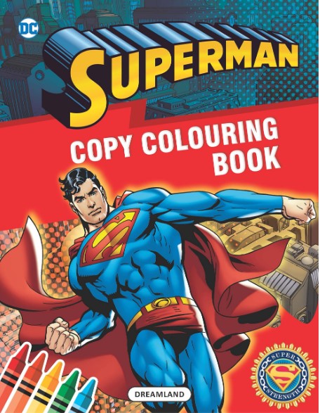 Superman Copy Colouring Book  by Dreamland Publications