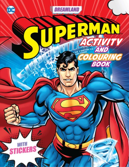Superman Activity and Colouring Book by Dreamland Publications