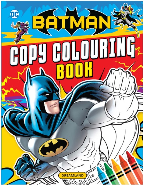 Batman Copy Colouring Book by Dreamland Publications