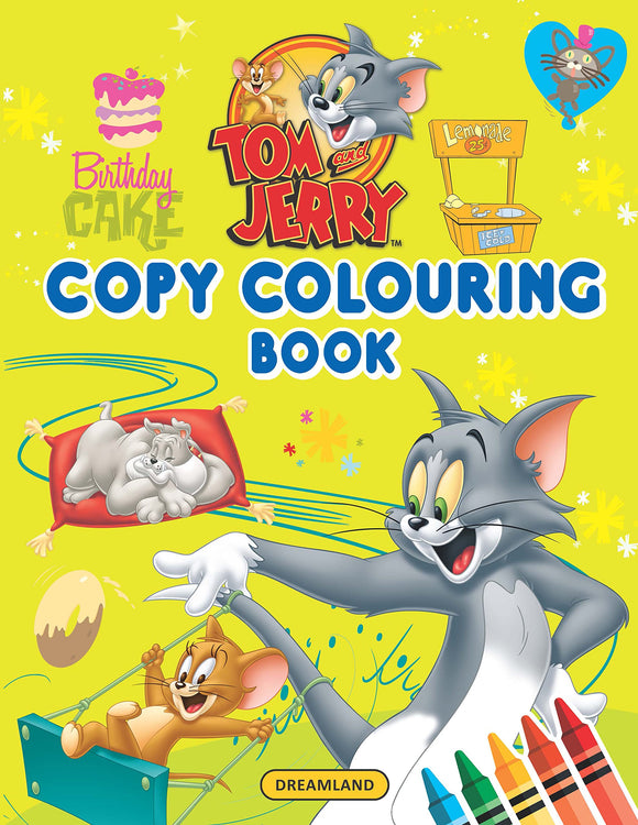 Tom and Jerry Copy Colouring Book by Dreamland Publications