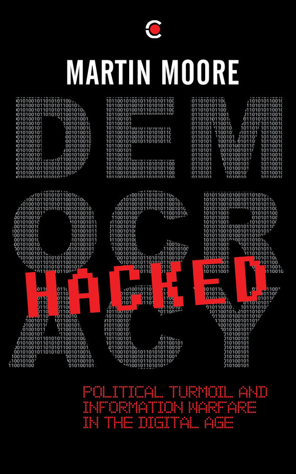 Democracy Hacked by Martin Moore