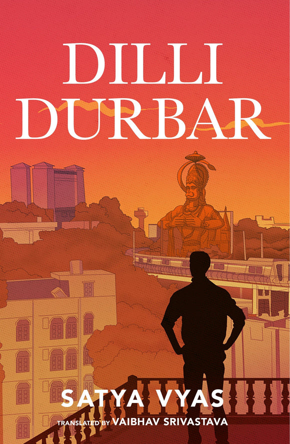 Dilli Durbar by Satya Vyas