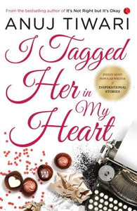 I Tagged Her in My Heart by Anuj Tiwari