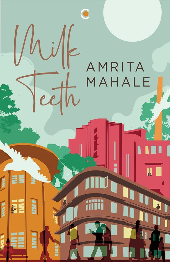 Milk Teeth by Amrita Mahale