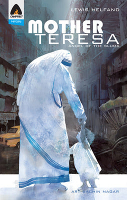 Mother Teresa: Angel of the Slums