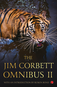 The Jim Corbett Omnibus II by Jim Corbett