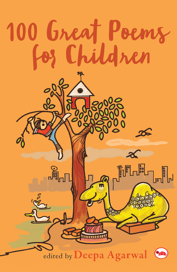100 Great Poems For Children by Deepa Agarwal