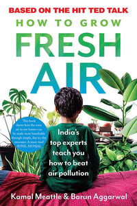 How To Grow Fresh Air by Kamal Meattle & Barun Aggarwal