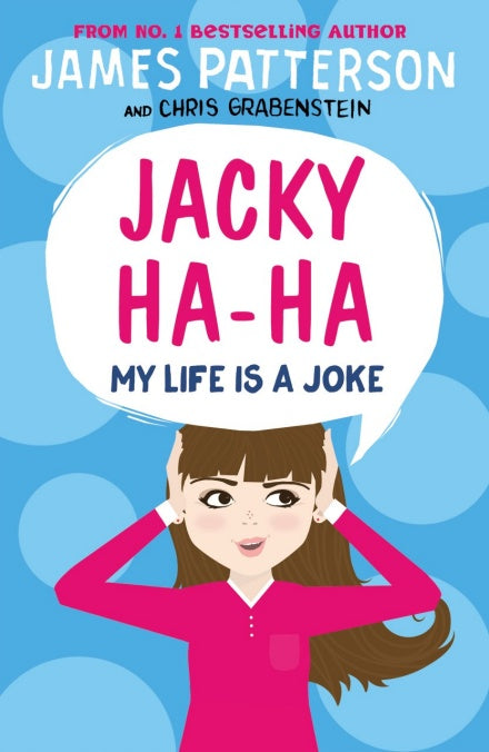 Jacky Ha-Ha: My Life is a Joke (Jacky Ha-Ha 2)