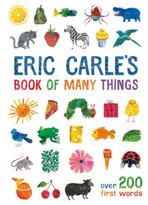 Eric Carle's Book of Many Things: Over 200 First Words