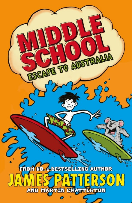 Middle School: Escape to Australia (Middle School 9)