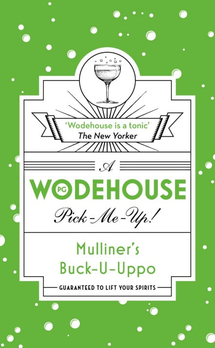 Mulliner’s Buck-U-Uppo (Wodehouse Pick-Me-Up)