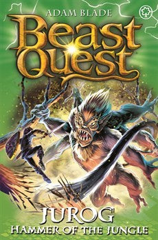 Beast Quest: Jurog, Hammer of the Jungle: Series 22 Book 3 by Adam Blade