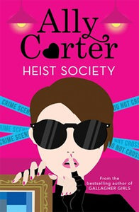 Heist Society: Book 1