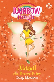 Rainbow Magic: The Weather Fairies: 09:  Abigail The Breeze Fairy