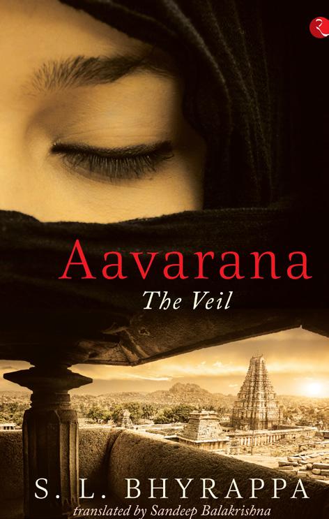 Aavarana: The Veil by S.L. Bhyrappa